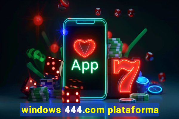 windows 444.com plataforma